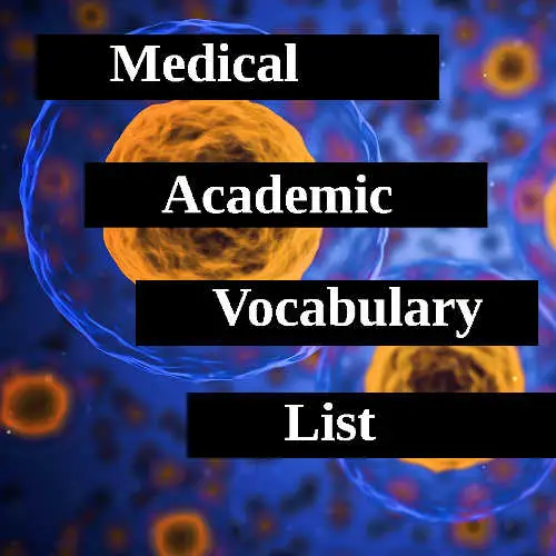 Medical Academic Vocab List (MAVL)